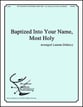 Baptized Into Your Name, Most Holy Handbell sheet music cover